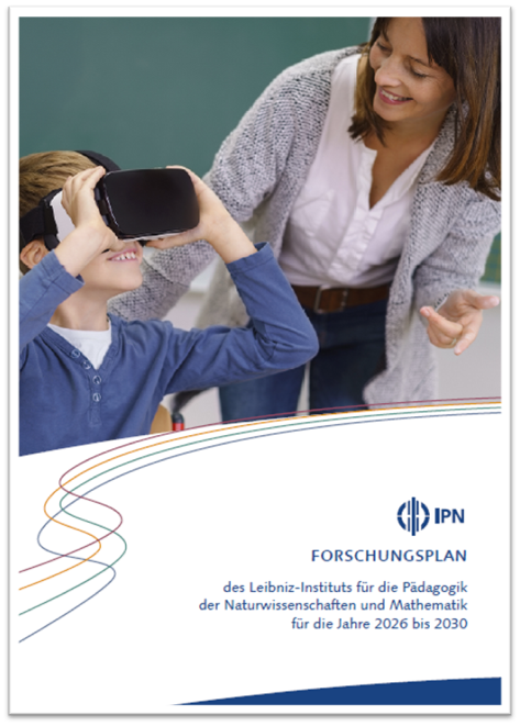 Neuer Forschungsplan des IPN für die Jahre 2026–2030 veröffentlicht